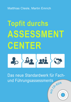 Top fit durchs Assessment Center